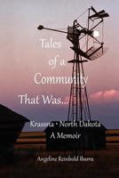 Tales of a Community That Was... 1937162001 Book Cover