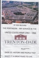 The Pentagon - My Service in the United States Army 1963-1966 B091DY5NWS Book Cover