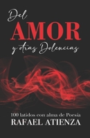 Del Amor y otras Dolencias (Spanish Edition) B0FG1LYPX4 Book Cover