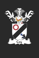 Cay: Cay Coat of Arms and Family Crest Notebook Journal (6 x 9 - 100 pages) 1695809742 Book Cover