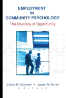 Employment in Community Psychology: The Diversity of Opportunity 0789010364 Book Cover