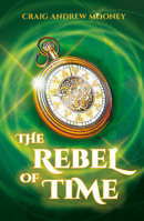 The Rebel of Time 1785633422 Book Cover