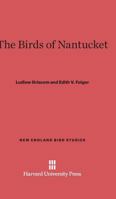 The Birds of Nantucket 0674284119 Book Cover