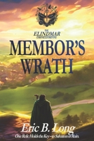 Membor’s Wrath: The Elindmar Chronicles B0F893VHNN Book Cover