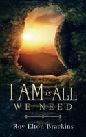 I AM Is ALL We Need 1721525610 Book Cover