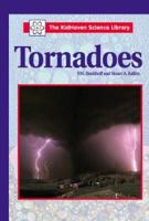 The KidHaven Science Library - Tornadoes (The KidHaven Science Library) 0737710322 Book Cover