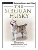 The Siberian Husky (Terra-Nova) 0793836476 Book Cover