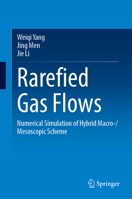 Rarefied Gas Flows: Numerical Simulation of Hybrid Macro-/Mesoscopic Scheme 9819579988 Book Cover