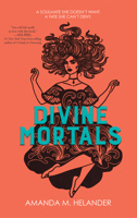 Divine Mortals 1368096174 Book Cover