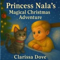 Princess Nala's Magical Christmas Adventure (Princess Nala Adventures) B0G59JXZZB Book Cover
