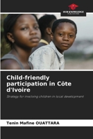 Child-friendly participation in Cöte d'Ivoire 6207594363 Book Cover