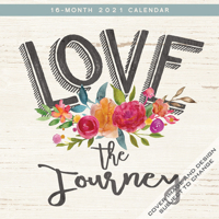 Love the Journey 2021 Calendar 1773725998 Book Cover