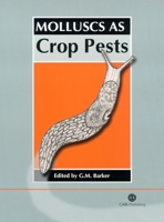 Molluscs as Crop Pests 0851993206 Book Cover