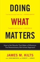Doing What Matters 030745178X Book Cover