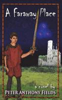A Faraway Place 198333975X Book Cover
