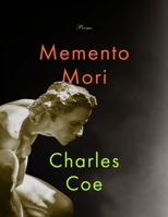 Memento Mori: poems 1948585022 Book Cover