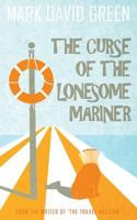 The Curse of the Lonesome Mariner 1507691548 Book Cover