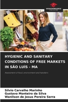 Hygienic and Sanitary Conditions of Free Markets in São Luís - Ma 6209750400 Book Cover