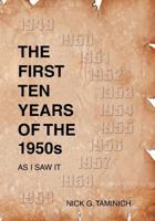 The First Ten Years 1682135403 Book Cover