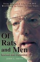 Of Rats and Men: Oscar Goodman's Life from Mob Mouthpiece to Mayor of Las Vegas 0929712986 Book Cover