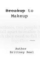 Breakup to Make Up 1312415797 Book Cover