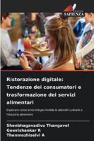 Ristorazione digitale: Tendenze dei consumatori e trasformazione dei servizi alimentari 6208715555 Book Cover
