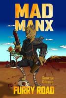 Mad Manx: Furry Road 0994315317 Book Cover