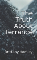 The Truth About Terrance B0FKTH456S Book Cover