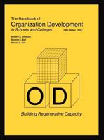 The Handbood of Organization Development in Schools and Colleges - Building Regenerative Capacity Fifth Edition 0983646732 Book Cover