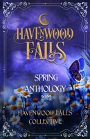 Havenwood Falls Spring Anthology 2022 1950455750 Book Cover