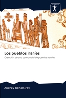 Los pueblos iraníes: Creación de una comunidad de pueblos iraníes 6200942528 Book Cover