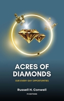Acres of Diamonds: Our Every-day Opportunities (Easy-to-Read Layout) B0FNFHZTL4 Book Cover