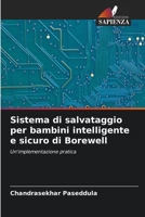 Sistema di salvataggio per bambini intelligente e sicuro di Borewell: Un'implementazione pratica 6206234878 Book Cover