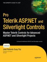 Pro Telerik ASP.NET and Silverlight Controls: Master Telerik Controls for Advanced ASP.NET and Silverlight Projects 1430229403 Book Cover