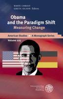 Obama and the Paradigm Shift: Measuring Change 3825360695 Book Cover