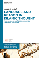 Language and Reason in Islamic Thought 3119147478 Book Cover