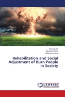 Rehabilitation and Social Adjustment of Burn People in Society 365948086X Book Cover