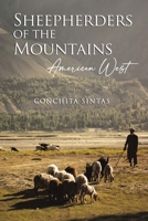 Sheepherders of the Mountains: American West B0GWGYL53X Book Cover