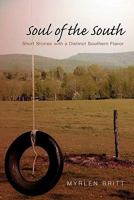 Soul of the South: Short Stories with a Distinct Southern Flavor 1462863531 Book Cover