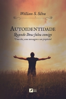 Autoidentidade: quando Deus falou comigo (Portuguese Edition) 6554286470 Book Cover