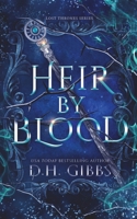 Heir By Blood: Lost Thrones Series 9769729566 Book Cover