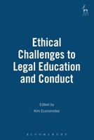 Ethical Challenges to Legal Education and Conduct 1901362116 Book Cover