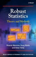 Robust Statistics: Theory and Methods (Wiley Series in Probability and Statistics) 1119214688 Book Cover