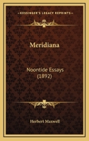 Noontide Essays (Classic Reprint) 0548713936 Book Cover