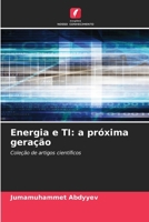 Energia e TI: a próxima geração (Portuguese Edition) 6200072930 Book Cover