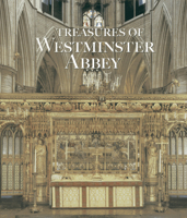 Treasures of Westminster Abbey 1857596609 Book Cover