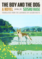 少年と犬 [Shonen to Inu] 0593300416 Book Cover