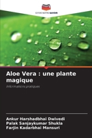 Aloe Vera: une plante magique (French Edition) 6209367224 Book Cover
