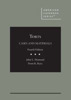 Torts: Cases and Materials (American Casebook Series) 1683285786 Book Cover