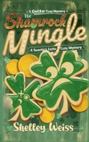 The Shamrock Mingle (A Sweetie's Latte Cozy Mystery) B0HC5C6J54 Book Cover